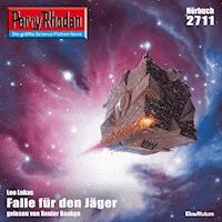Perry Rhodan 2711: Falle für den Jäger - Leo Lukas - Hörbuch