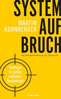 Systemaufbruch - Martin Kornberger - E-Book