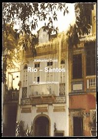 Rio - Santos - Katharina Conti - E-Book