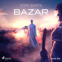 Bazar - John Biapol - Hörbuch