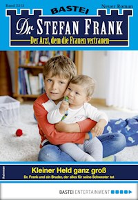 Dr. Stefan Frank 2515 - Stefan Frank - E-Book
