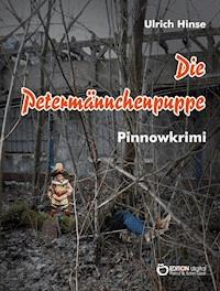 Die Petermännchenpuppe - Ulrich Hinse - E-Book