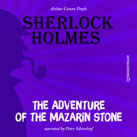 The Adventure of the Mazarin Stone (Unabridged) - Sir Arthur Conan Doyle - Hörbuch