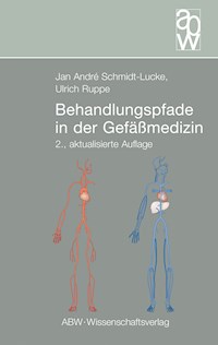 Behandlungspfade in der Gefäßmedizin - Jan André Schmidt-Lucke - E-Book