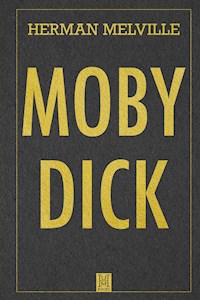 Moby Dick - Herman Melville - E-Book