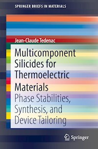 Multicomponent Silicides for Thermoelectric Materials - Jean-Claude Tedenac - E-Book