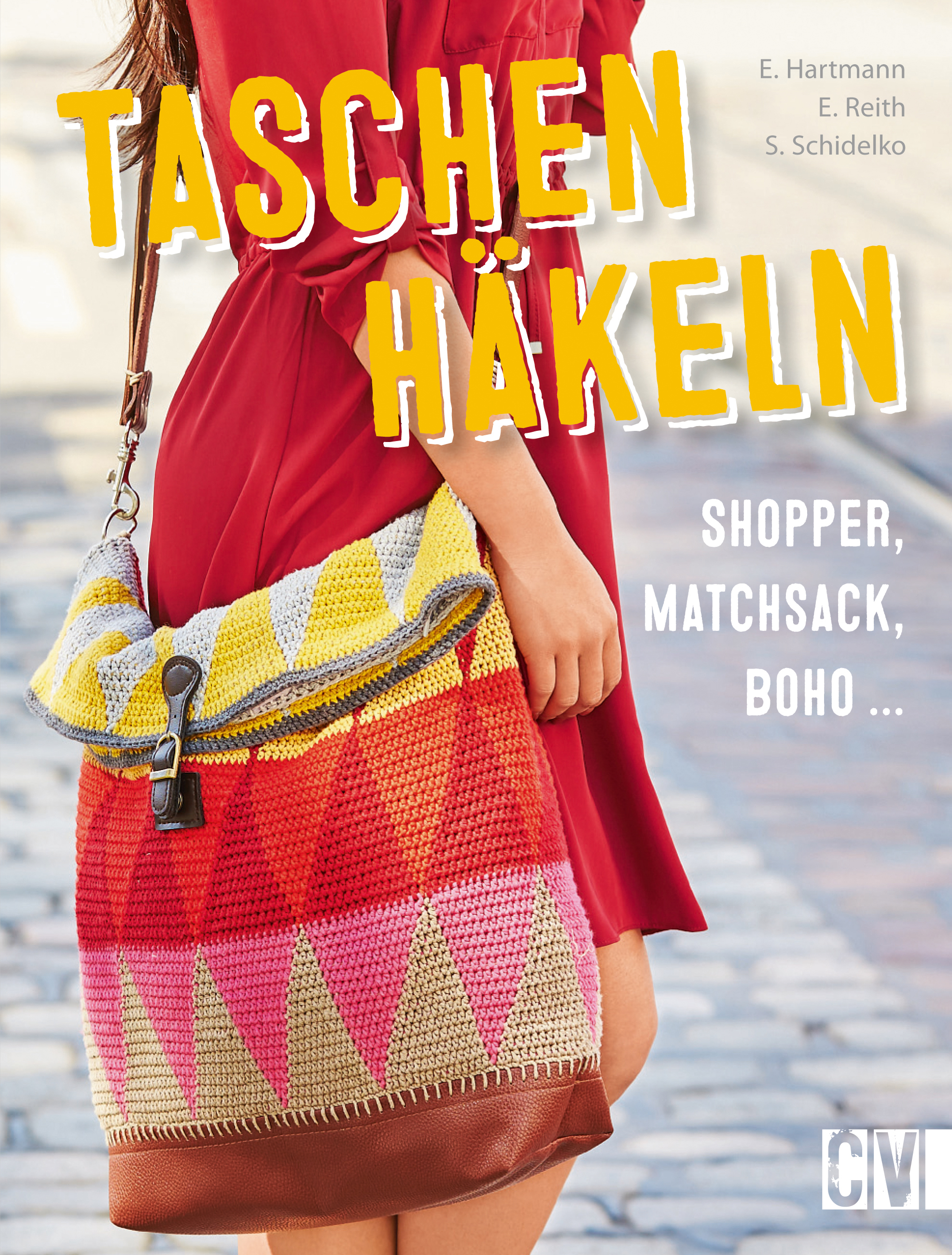 Taschen häkeln - Ella Hartmann - E-Book