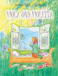 Viola und Violetta - Anemone Pytlik - E-Book