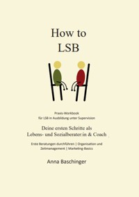 How to LSB - Anna Baschinger - E-Book