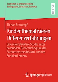 Kinder thematisieren Differenzerfahrungen - Florian Schrumpf - E-Book