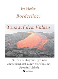 Borderline: Tanz auf dem Vulkan - Ira Hofer - E-Book