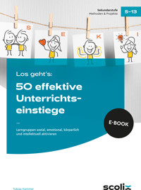 Los geht's: 50 effektive Unterrichtseinstiege - Tobias Kammer - E-Book