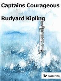 Captains Courageous - Rudyard Kipling - E-Book