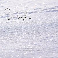 Worte ... - Manuela Winteler - E-Book