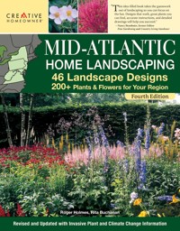 Mid-Atlantic Home Landscaping, 4th Edition - - E-Book