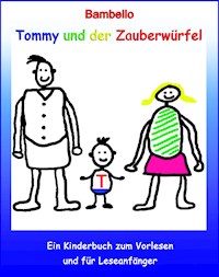 Tommy und der Zauberwürfel - Bambello - E-Book