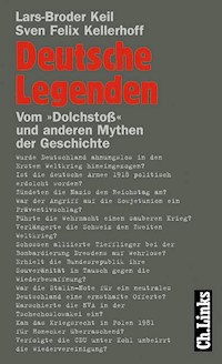 Deutsche Legenden - Lars-Broder Keil - E-Book