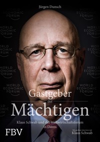 Gastgeber der Mächtigen - Jürgen Dunsch - E-Book