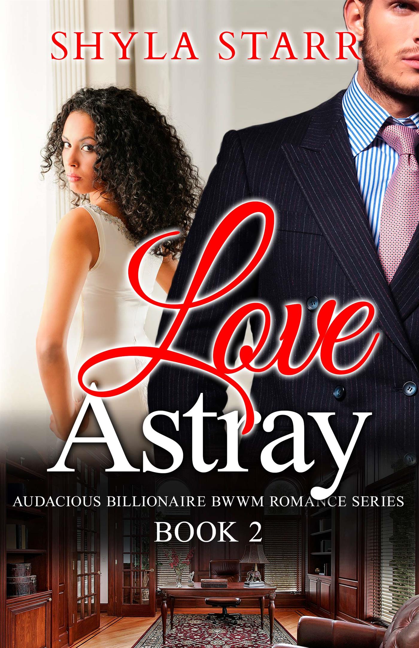 Love Astray - Shyla Starr - E-Book