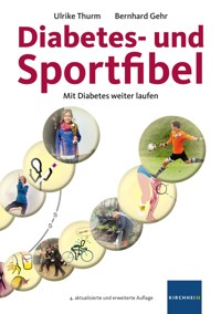 Diabetes- und Sportfibel - Ulrike Thurm - E-Book