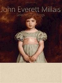 John Everett Millais: Selected Paintings (Colour Plates) - Melisse Lang - E-Book