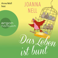 Das Leben ist bunt (Ungekürzte Lesung) - Joanna Nell - Hörbuch