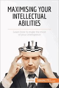 Maximising Your Intellectual Abilities - 50minutes - E-Book