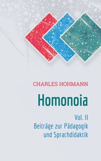 Homonoia Vol. II - Charles Hohmann - E-Book