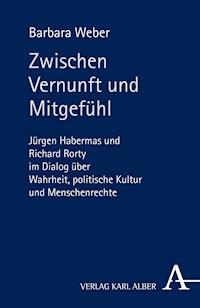 Zwischen Vernunft und Mitgefühl - Barbara Weber - E-Book