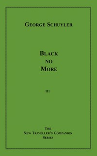 Black No More - George Schuyler - E-Book