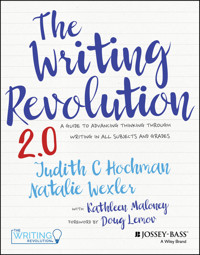 The Writing Revolution 2.0 - Judith C. Hochman - E-Book