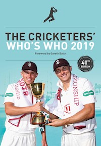 The Cricketers' Who's Who 2019 -  - E-Book