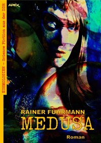 MEDUSA - Rainer Fuhrmann - E-Book