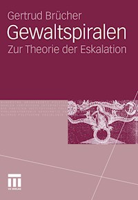 Gewaltspiralen - Gertrud Brücher - E-Book