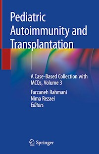 Pediatric Autoimmunity and Transplantation -  - E-Book