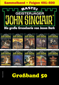 John Sinclair Großband 50 - Jason Dark - E-Book