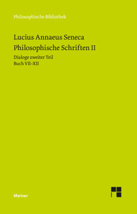 Philosophische Schriften II - Seneca - E-Book