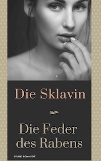 Sklavin - Silke Schmidt - E-Book