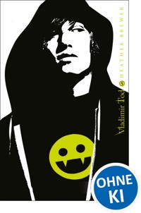 Vladimir Tod ist ganz schön untot (Band 5) - Heather Brewer - E-Book