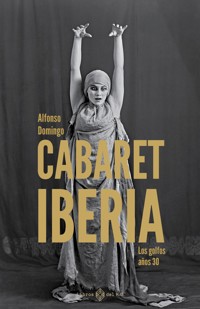 Cabaret Iberia - Domingo Alfonso - E-Book
