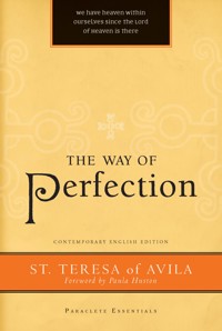 The Way of Perfection - St. Teresa Of Avila - E-Book