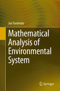 Mathematical Analysis of Environmental System - Jun Tanimoto - E-Book