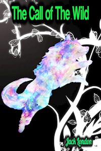 The Call of The Wild - Jack London - Jack  London - E-Book