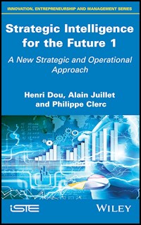 Strategic Intelligence for the Future 1 - Henri Dou - E-Book
