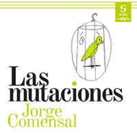 Las mutaciones - Jorge Comensal - Hörbuch