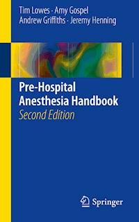 Pre-Hospital Anesthesia Handbook - Tim Lowes - E-Book