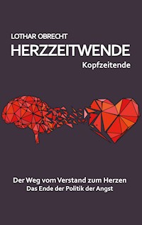 Herzzeitwende - Lothar Obrecht - E-Book