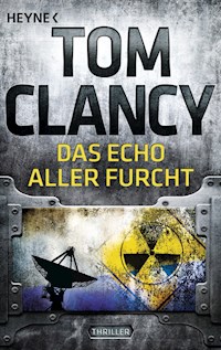 Das Echo aller Furcht - Tom Clancy - E-Book