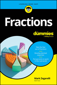 Fractions For Dummies - Mark Zegarelli - E-Book