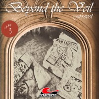Beyond the Veil, Folge 3: Frevel - Maureen Butcher - Hörbuch